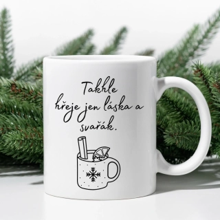 Takhle hřeje jen láska a svařák.